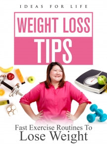 WEIGHTLOSS TIPS: FAST EXERCISE ROUTINES TO LOSE WEIGHT [DVD]