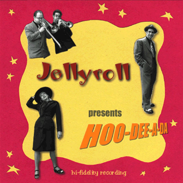 JELLYROLL  - HOO-DEE-A-DA