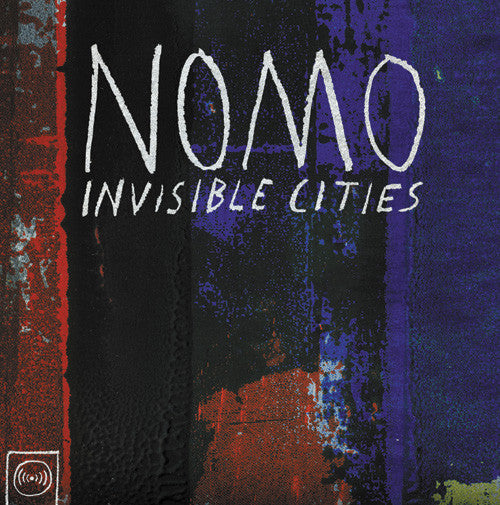 NOMO  - INVISIBLE CITIES