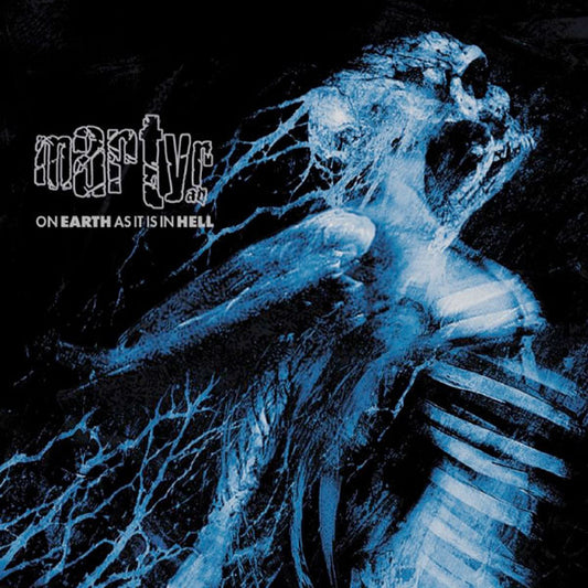 MARTYR A.D.  - ON EARTH AS IT IS IN HELL