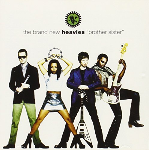 BRAND NEW HEAVIES  - BROTHER SISTER