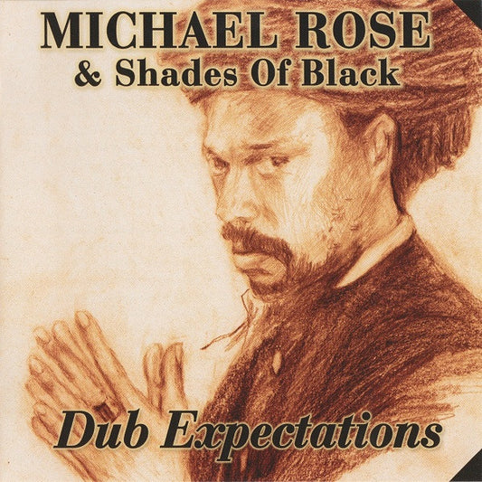 ROSE, MICHAEL  - DUB EXPECTATIONS