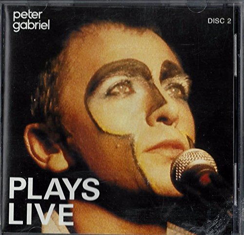 GABRIEL, PETER  - PLAYS LIVE DISCS 1 & 2