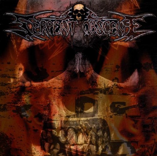 SERPENT OBSCENE  - SERPENT OBSCENE