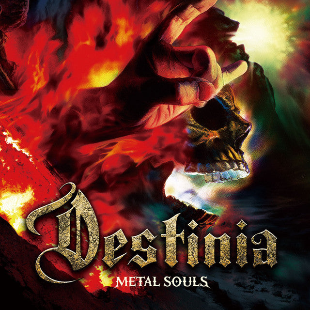 DESTINIA  - METAL SOULS