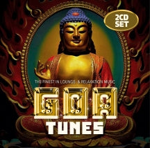GOA TUNES: THE FINEST IN LOUNGE AND RELAXATION MUSIC [CD]