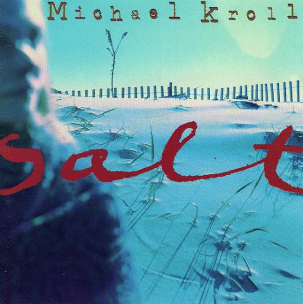 KROLL, MICHAEL  - SALT