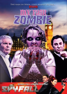 MY FAIR ZOMBIE/SPYFALL DOUBLE FEATURE [DVD]