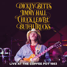 BETTS, HALL, LEAVELL AND TRUCKS - LIVE AT THE COFFEE POT 1983 [CD]
