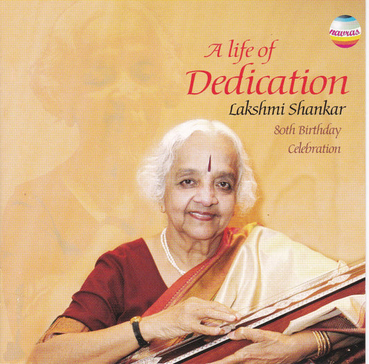 SHANKAR, LAKSHMI  - A LIFE DEDICATION