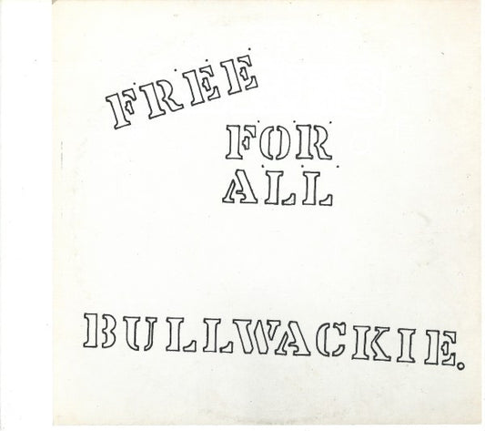BULLWACKIES ALL STARS  - FREE FOR ALL