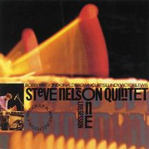 STEVE NELSON QUINTET - LIVE SESSION ONE [CD]