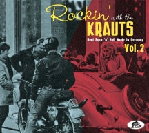 ROCKIN' WITH THE KRAUTS: REAL ROCK 'N' ROLL MADE IN GERMANY VOL. 2 [CD]