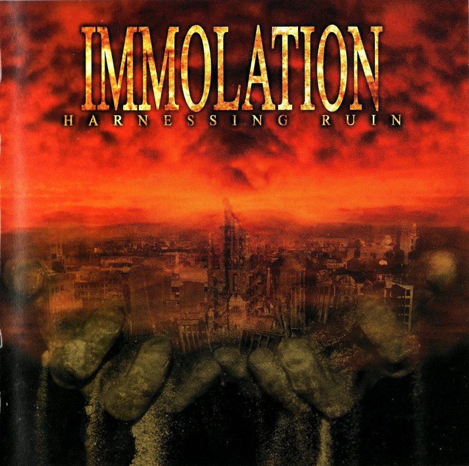IMMOLATION  - HARNESSING RUIN