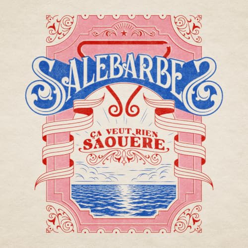 SALEBARBES - CA VEUT RIEN SAOUERE (CD)
