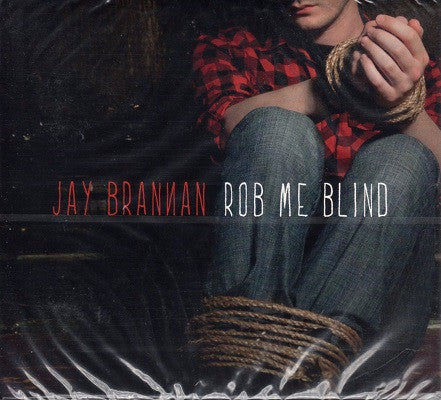 BRANNA, JAY  - ROB ME BLIND