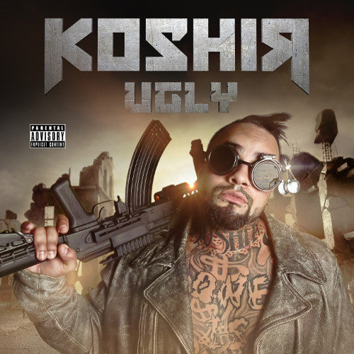 KOSHIR  - UGLY