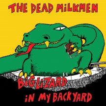 THE DEAD MILKMEN - BIG LIZARD IN MY BACKYARD (BLACK VINYL 40TH ANNIVERSARY EDITION) [LP]