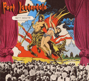FORT LAUDERDALE  - PRETTY MONSTER