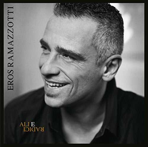 RAMAZZOTTI, EROS  - ALI E RADICI (ITALIAN)