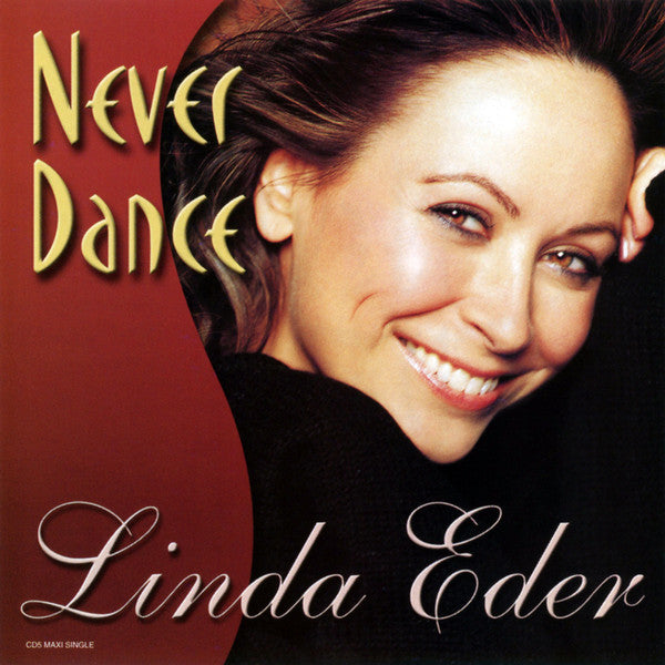 EDER, LINDA  - NEVER DANCE