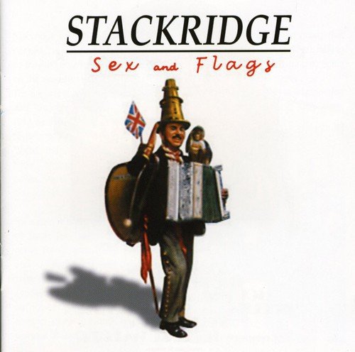 STACKRIDGE - SEX & FLAGS