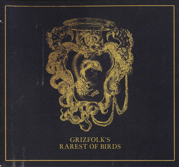 GRIZFOLK  - RAREST OF BIRDS