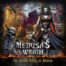 MEDUSA'S WRATH - THE SEVENTH PLAGUE OF BABYLON [CD]