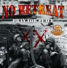 NO RETREAT - PRAY FOR PEACE [LP]