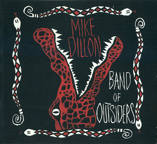 DILLON, MIKE  - BAND OF OUTSIDERS
