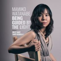 MAMIKO WATANABE - BEING GUIDED BY THE LIGHT [CD]