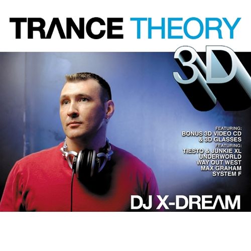 X-DREAM  - TRANCE THEORY 3D