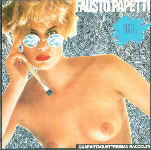 PAPETTI, FAUSTO  - PAPETTI OGGI V1