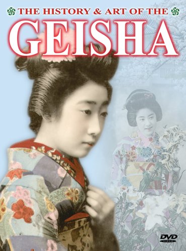 HISTORY & ART OF THE GEISHA  - DVD-DOCUMENTARY