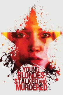 YOUNG BLONDES, STALKED AND MURDERED [DVD]