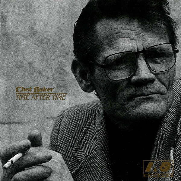 BAKER, CHET  - TIME AFTER TIME (REMASTERED)