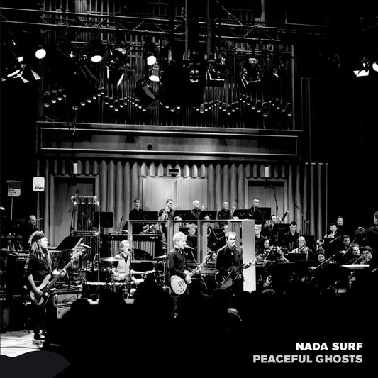 NADA SURF  - PEACEFUL GHOSTS