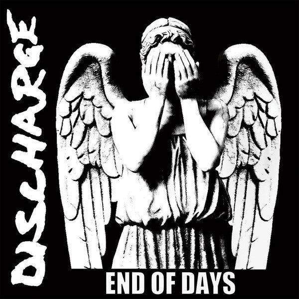 DISCHARGE  - END OF DAYS