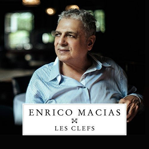 MACIAS, ENRICO  - LES CLEFS