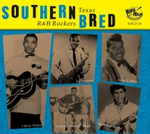 SOUTHERN BRED 10 TEXAS R&B ROCKERS [CD]