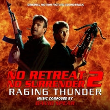 DAVID SPEAR - NO RETREAT, NO SURRENDER 2: RAGING THUNDER [CD]