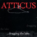 VARIOUS ARTISTS - V1 ATTICUS...DRAGGING THE LAKE