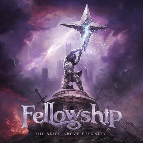 FELLOWSHIP - SKIES ABOVE ETERNITY
