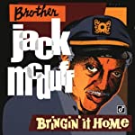 MCDUFF, JACK - BRINGIN' IT HOME