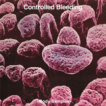 CONTROLLED BLEEDING - BODY SAMPLES [CD]
