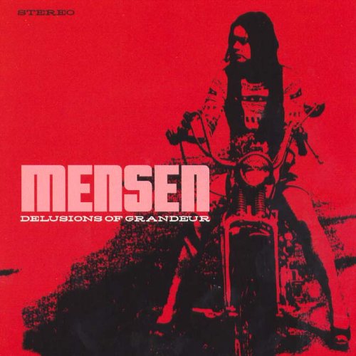 MENSEN  - DELUSIONS OF GRANDEUR
