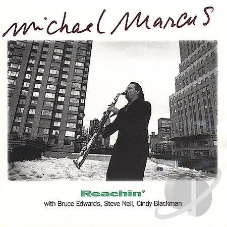 MARCUS, MICHAEL  - REACHIN'