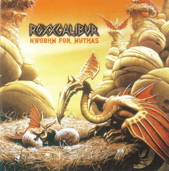 ROXXCALIBUR  - NWOBHM FOR MUTHAS