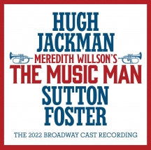 MEREDITH WILLSON'S THE MUSIC MAN: THE 2022 BROADWAY CAST RECORDING [LP]
