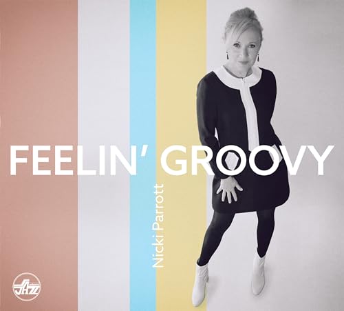 PARROTT, NICKI - FEELIN' GROOVY (CD)